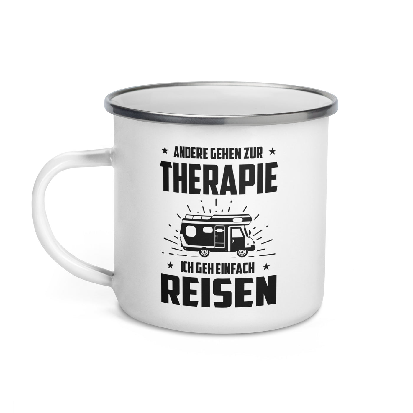 Andere Gehen Zur Therapie Ich Gen Einfach Reisen - Emaille Tasse camping