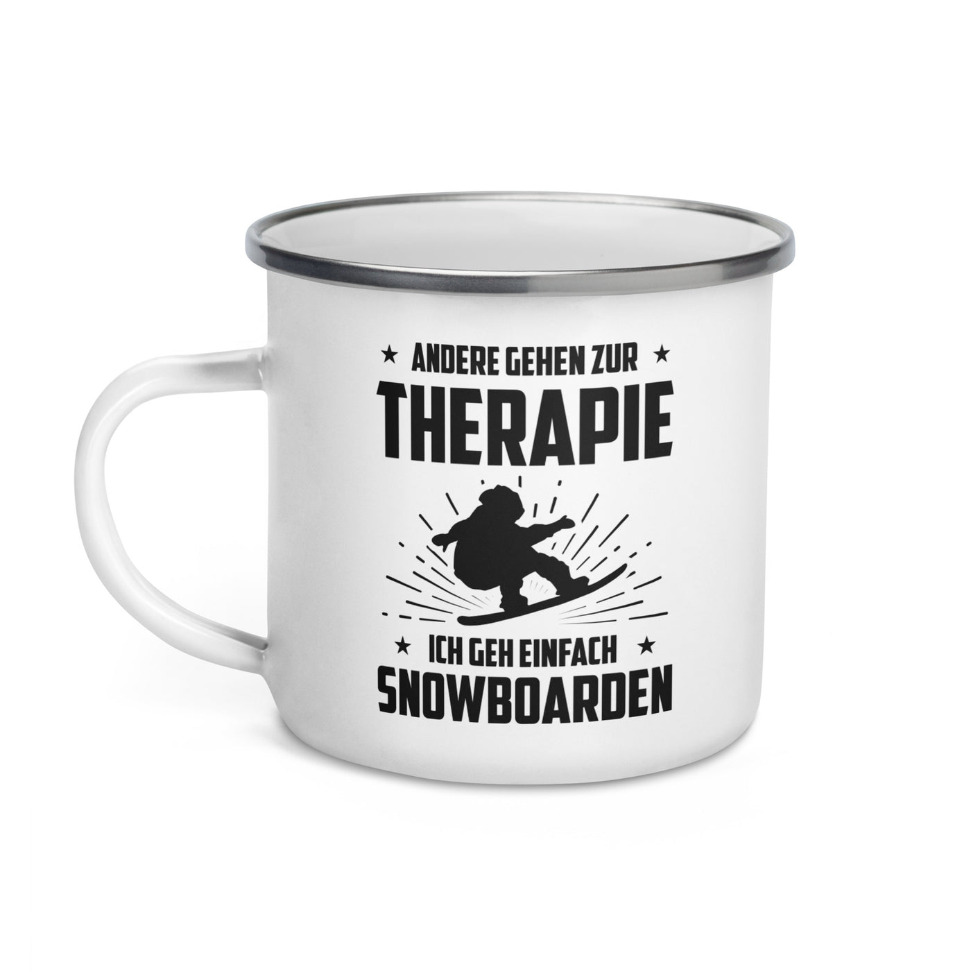 Andere Gehen Zur Therapie Ich Gen Einfach Snowboarden - Emaille Tasse snowboarden