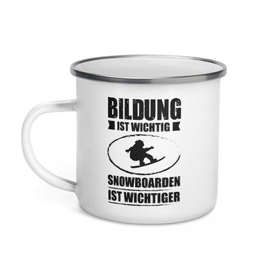 Bildung Ist Wichtig Snowboarden Ist Wichtiger - Emaille Tasse snowboarden