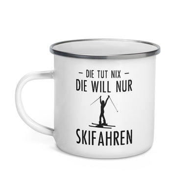 Die Tut Nix Die Will Nur Skifahren - Emaille Tasse ski