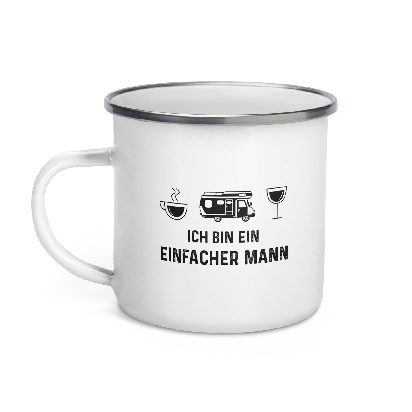 Ich Bin Ein Einfacher Mann - Emaille Tasse camping