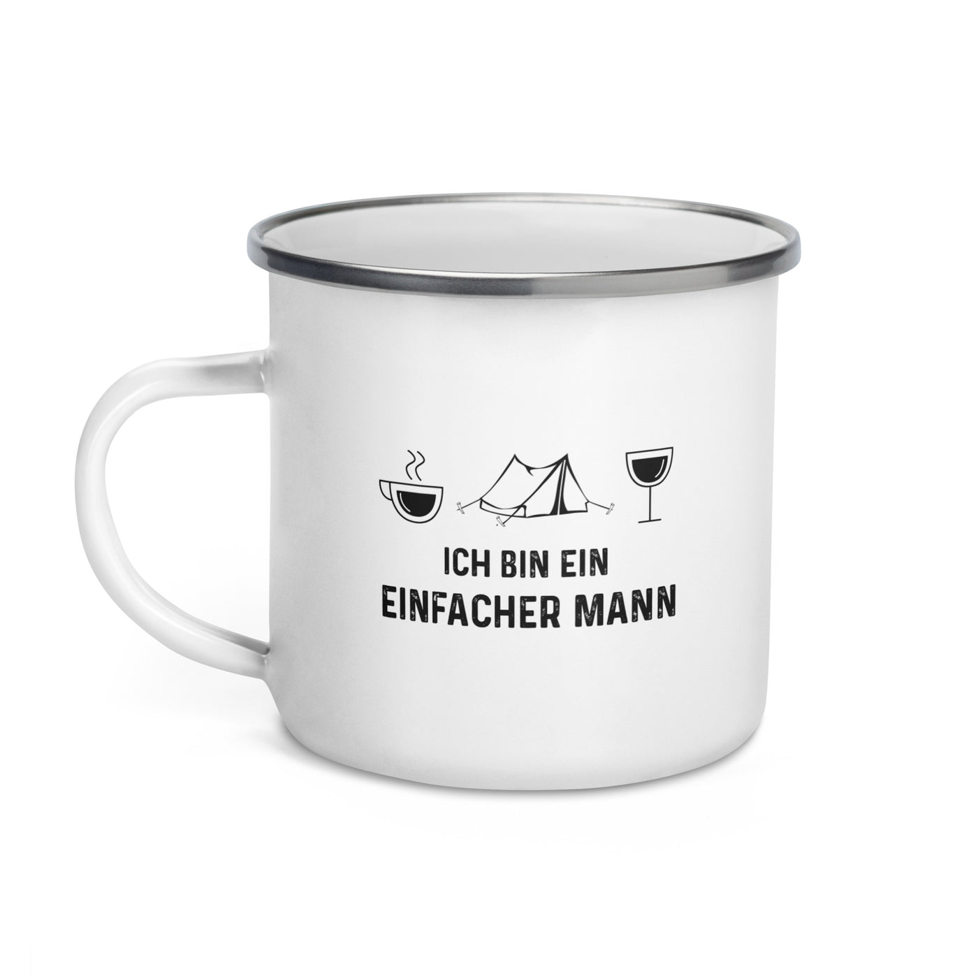 Ich Bin Ein Einfacher Mann 1 - Emaille Tasse camping