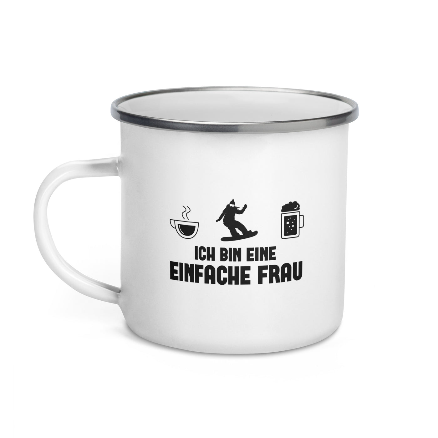 Ich Bin Eine Einfache Frau - Emaille Tasse snowboarden