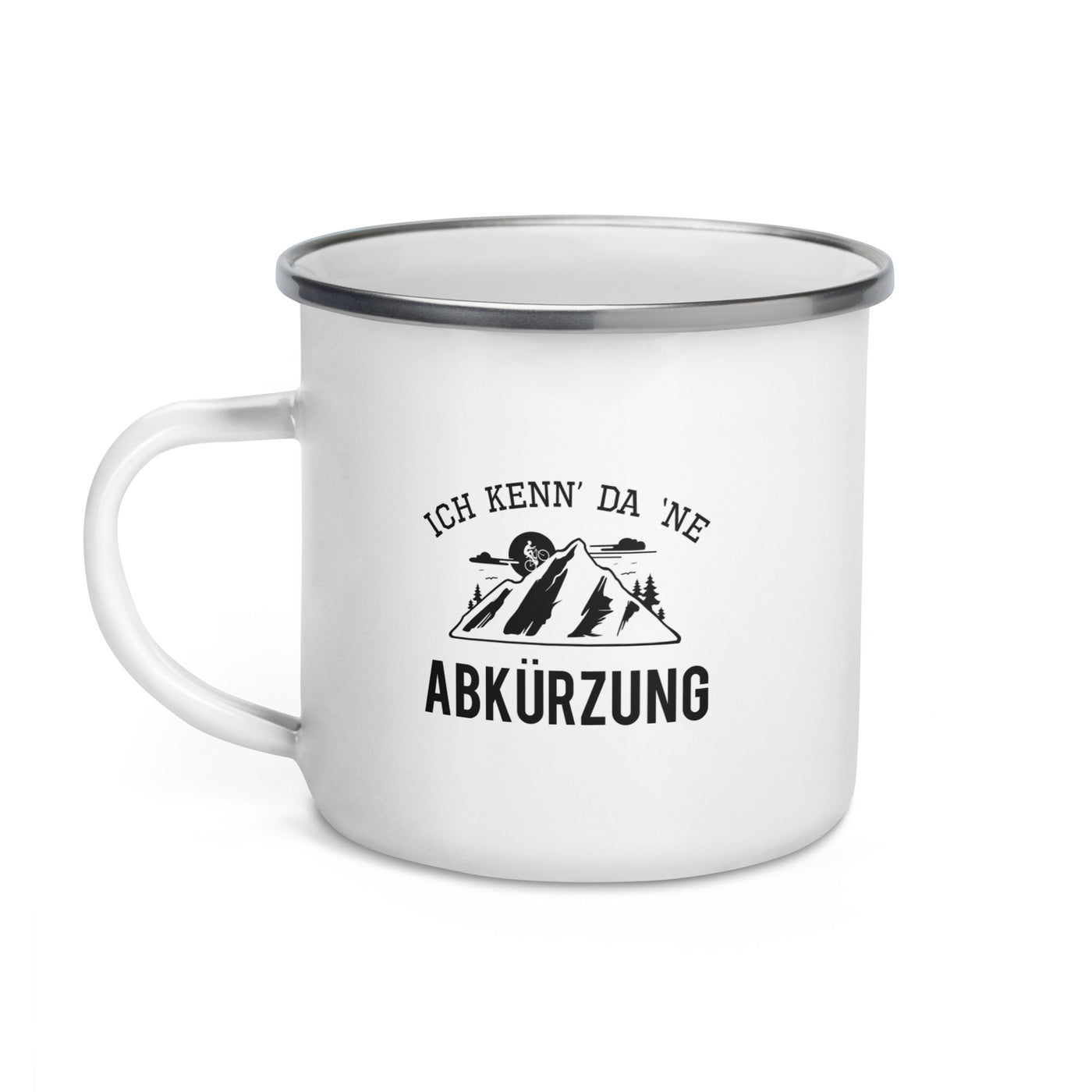 Ich Kenn Da Ne Abkürzung - Emaille Tasse mountainbike