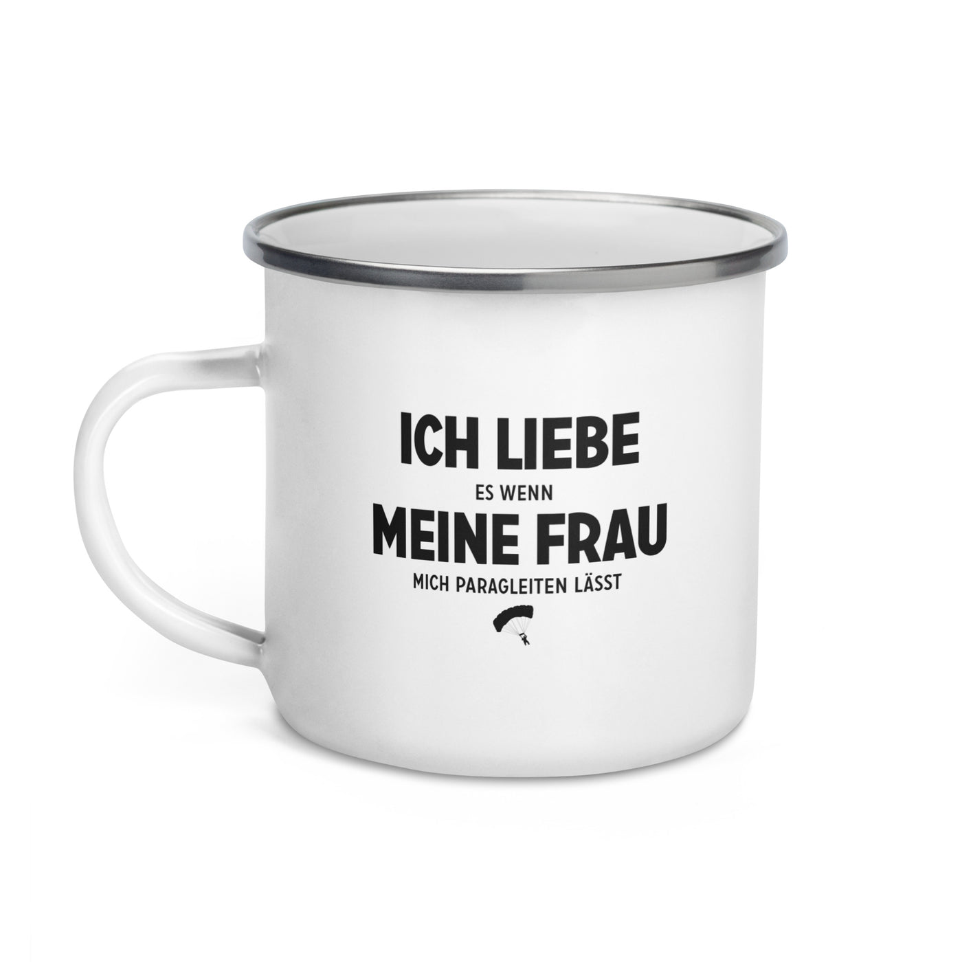 Ich Liebe Es Wenn Meine Frau Mich Paragleiten Lasst - Emaille Tasse berge