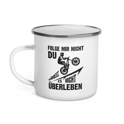 Folge Mir Nicht - Emaille Tasse mountainbike