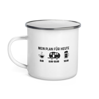 Mein Plan Für Heute 2 - Emaille Tasse camping