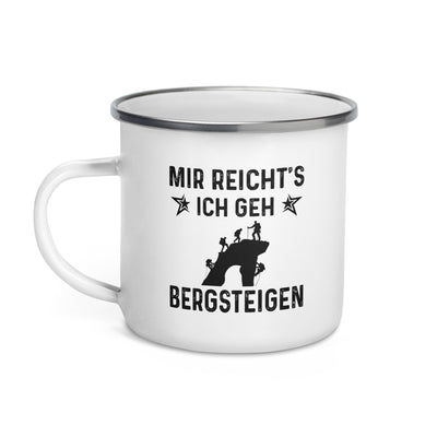 Mir Reicht'S Ich Gen Bergsteigen - Emaille Tasse klettern