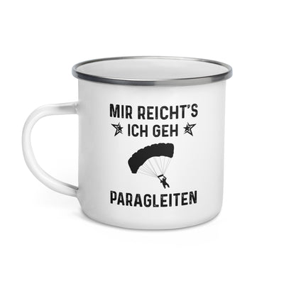 Mir Reicht'S Ich Gen Paragleiten - Emaille Tasse berge