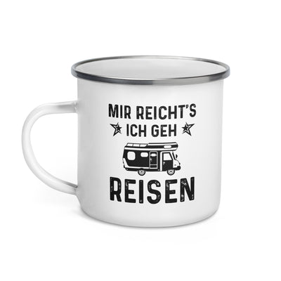 Mir Reicht'S Ich Gen Reisen - Emaille Tasse camping