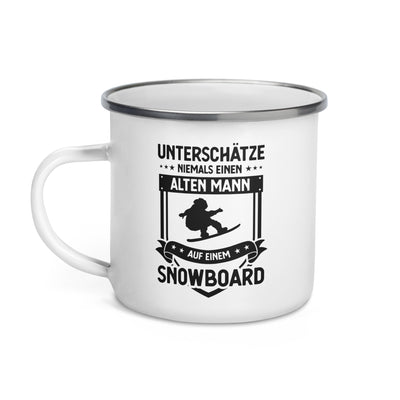 Unterschatze Niemals Einen Alten Mann Auf Einem Snowboard - Emaille Tasse snowboarden