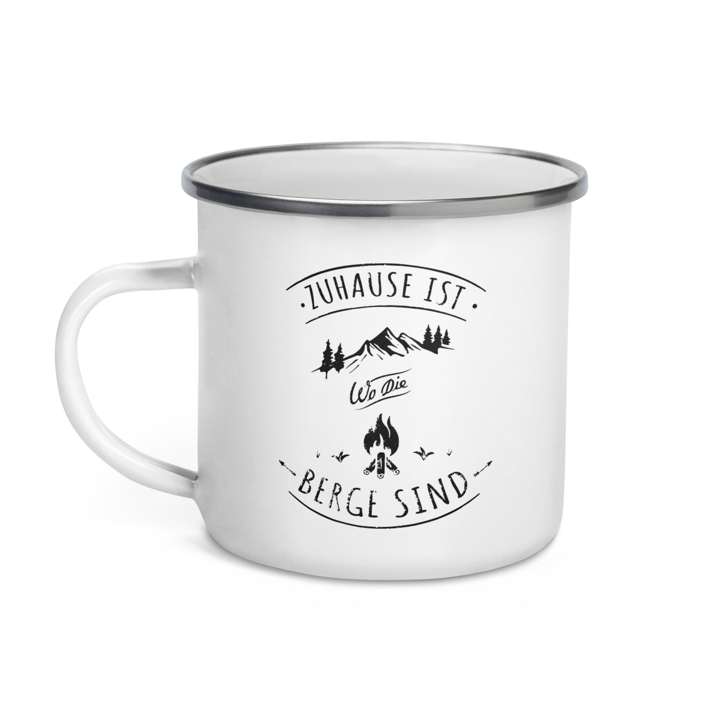 Zuhause Ist Da Wo Die Berge Sind - Emaille Tasse berge