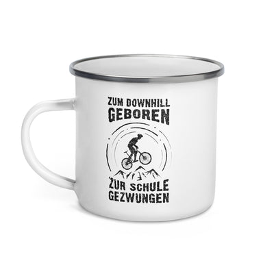 Zum Downhill Geboren - Emaille Tasse mountainbike