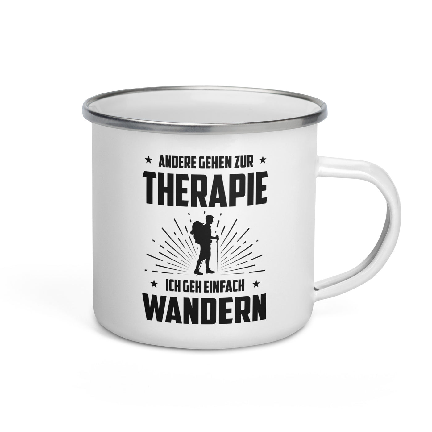 Andere Gehen Zur Therapie Ich Gen Einfach Wandern - Emaille Tasse wandern Default Title