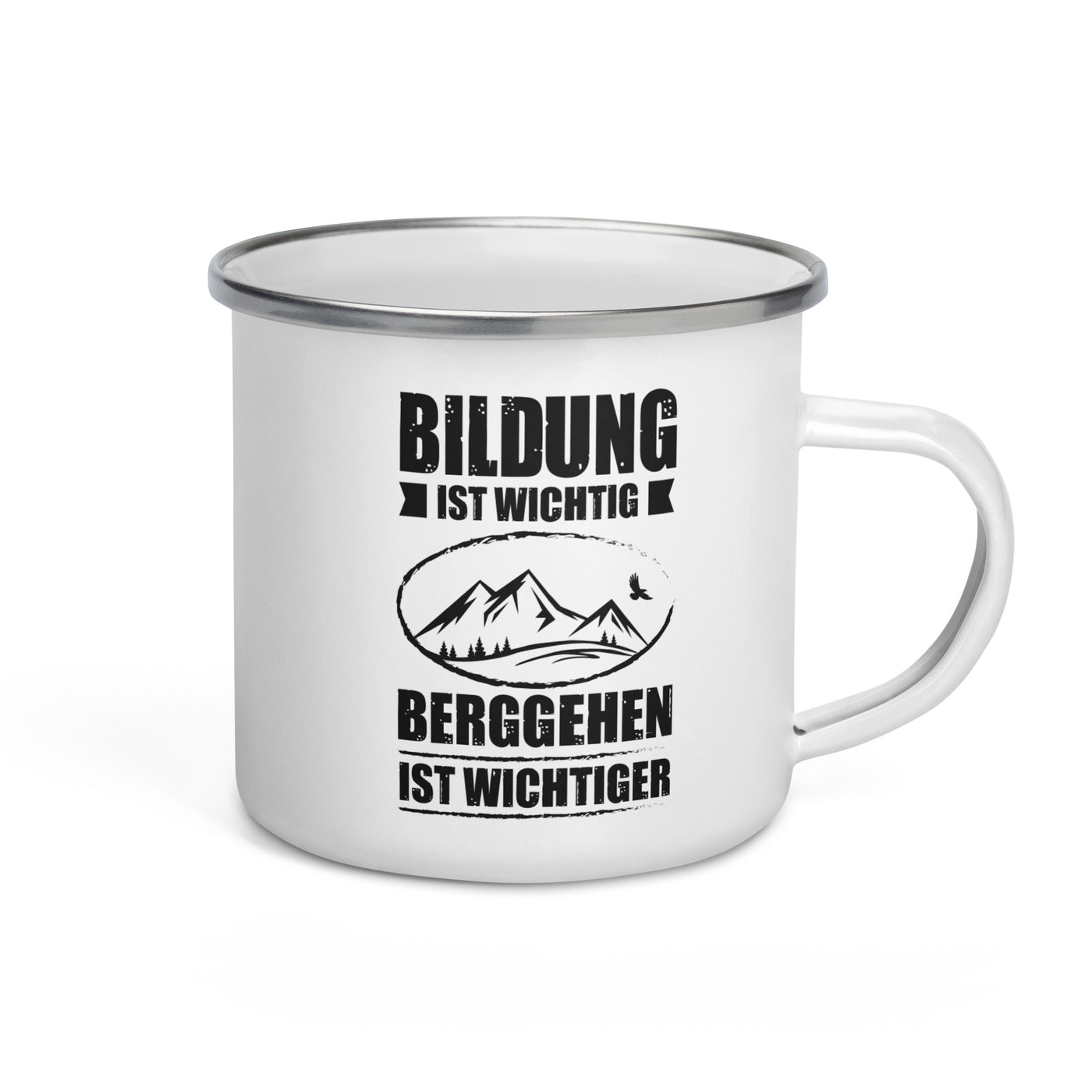 Bildung Ist Wichtig Berggehen Ist Wichtiger - Emaille Tasse berge Default Title