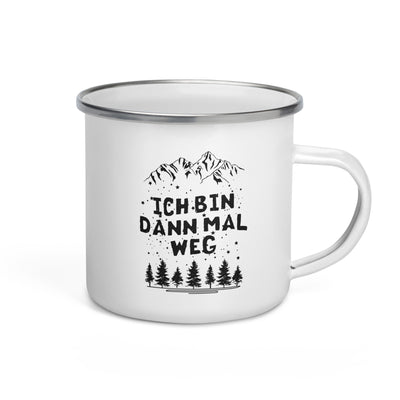 Bin Dann Mal Weg - Emaille Tasse wandern Default Title