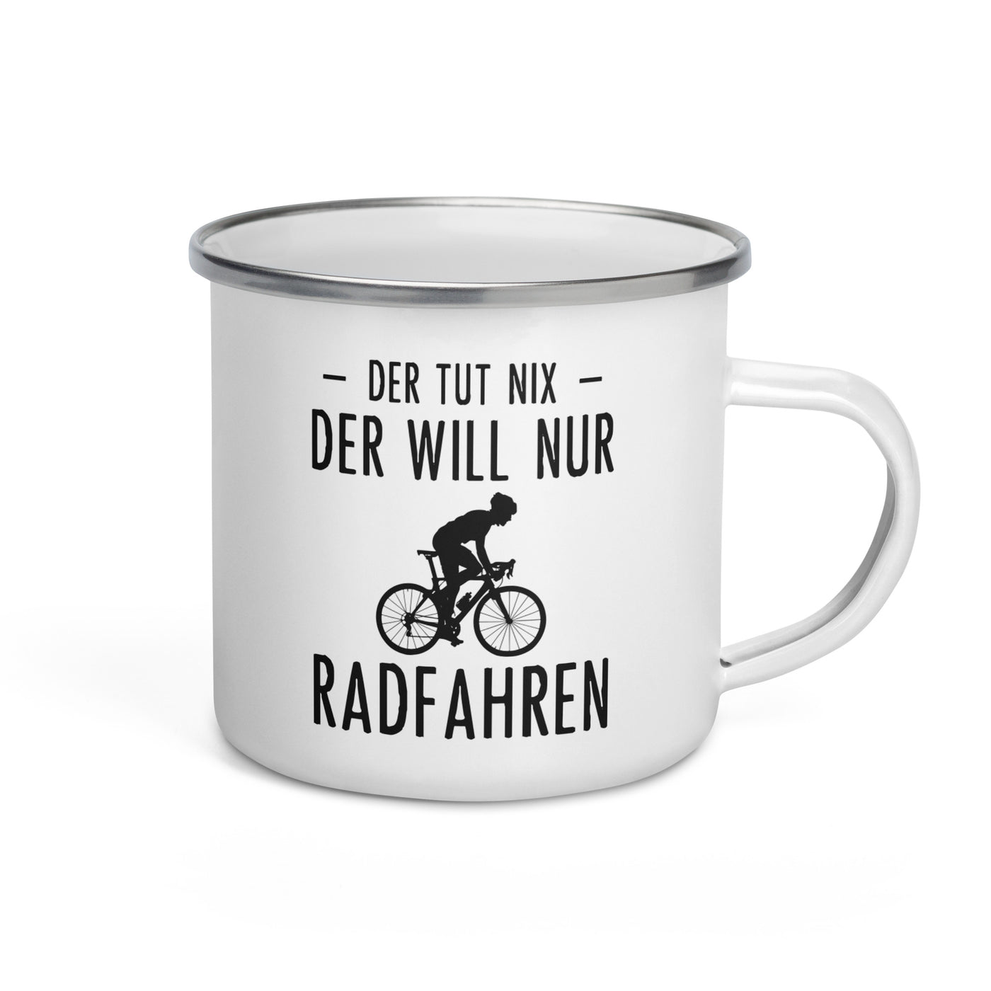 Der Tut Nix Der Will Nur Radfahren - Emaille Tasse fahrrad Default Title