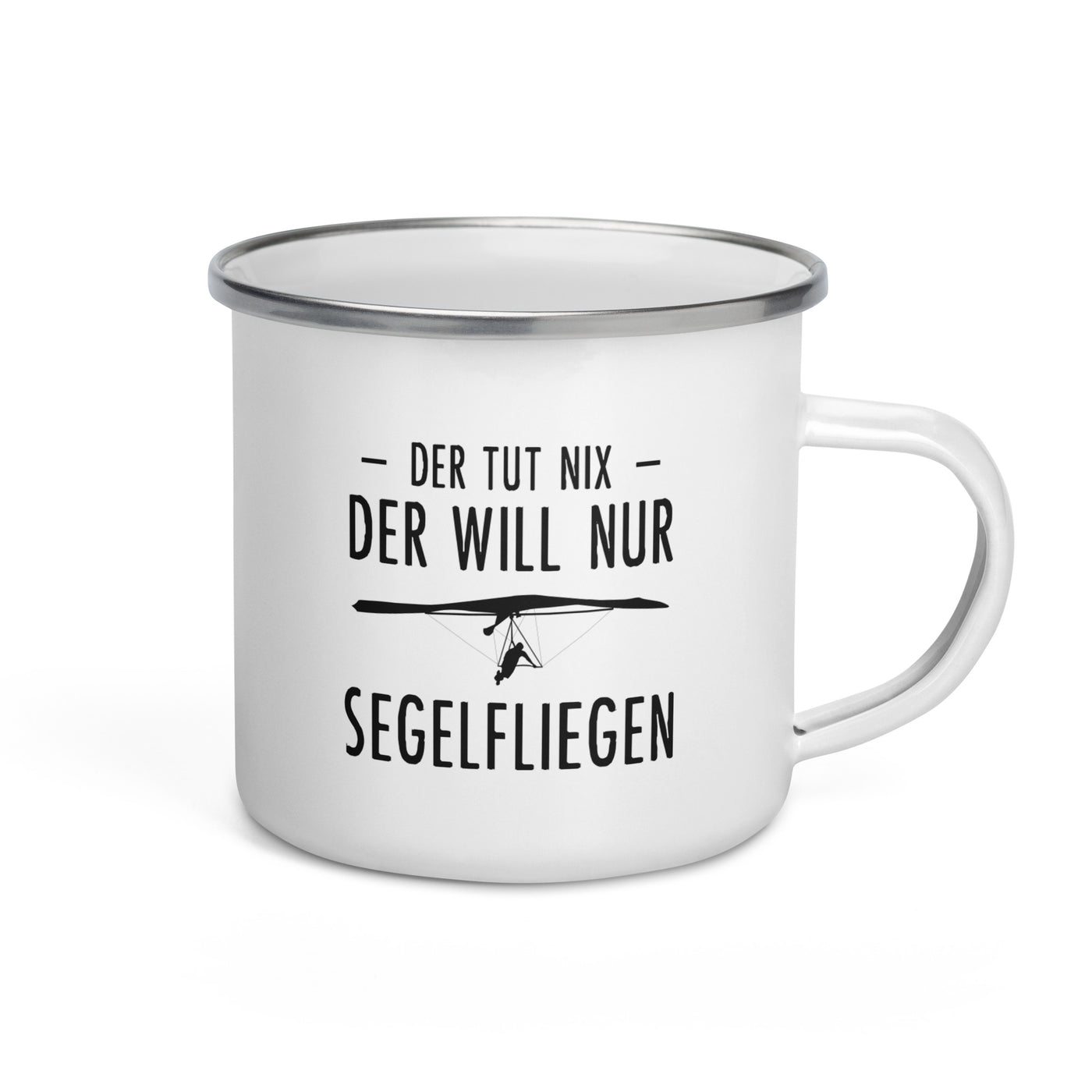 Der Tut Nix Der Will Nur Segelfliegen - Emaille Tasse berge Default Title