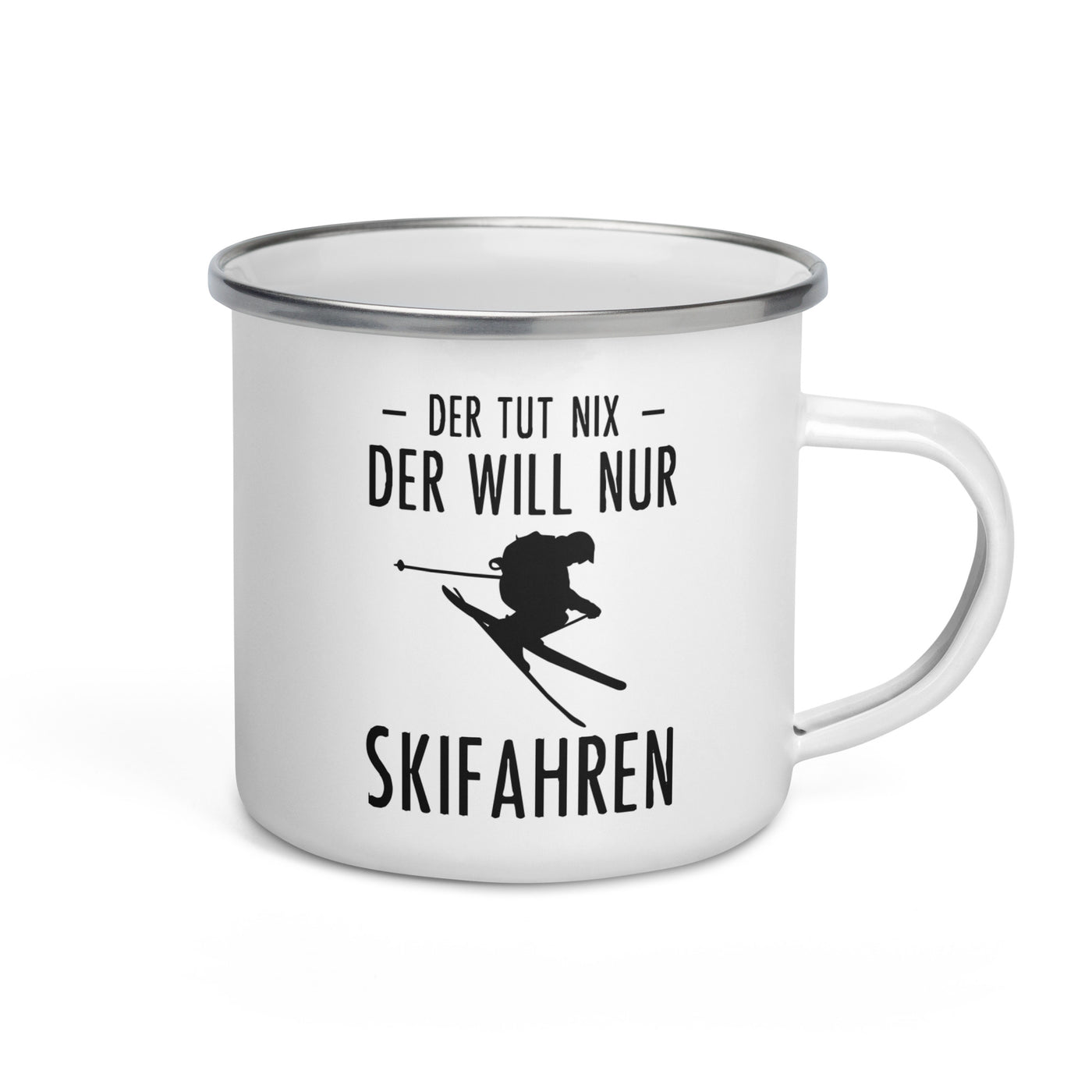 Der Tut Nix Der Will Nur Skifahren - Emaille Tasse ski Default Title