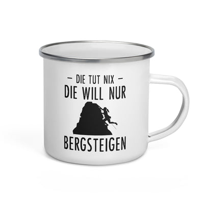 Die Tut Nix Die Will Nur Bergsteigen - Emaille Tasse klettern Default Title