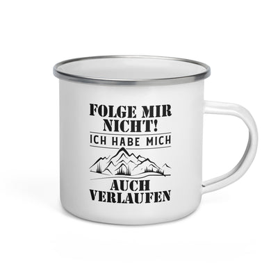 Folge Mir Nicht - Emaille Tasse wandern Default Title