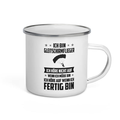 Ich Bin Gleitschirmflieger Ich Hore Nicht Auf Wenn Ich Mude Bin Ich Hore Auf Winn Ich Fertig Bi - Emaille Tasse berge Default Title