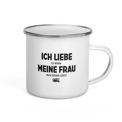 Ich Liebe Es Wenn Meine Frau Mich Reisen Lasst - Emaille Tasse camping Default Title