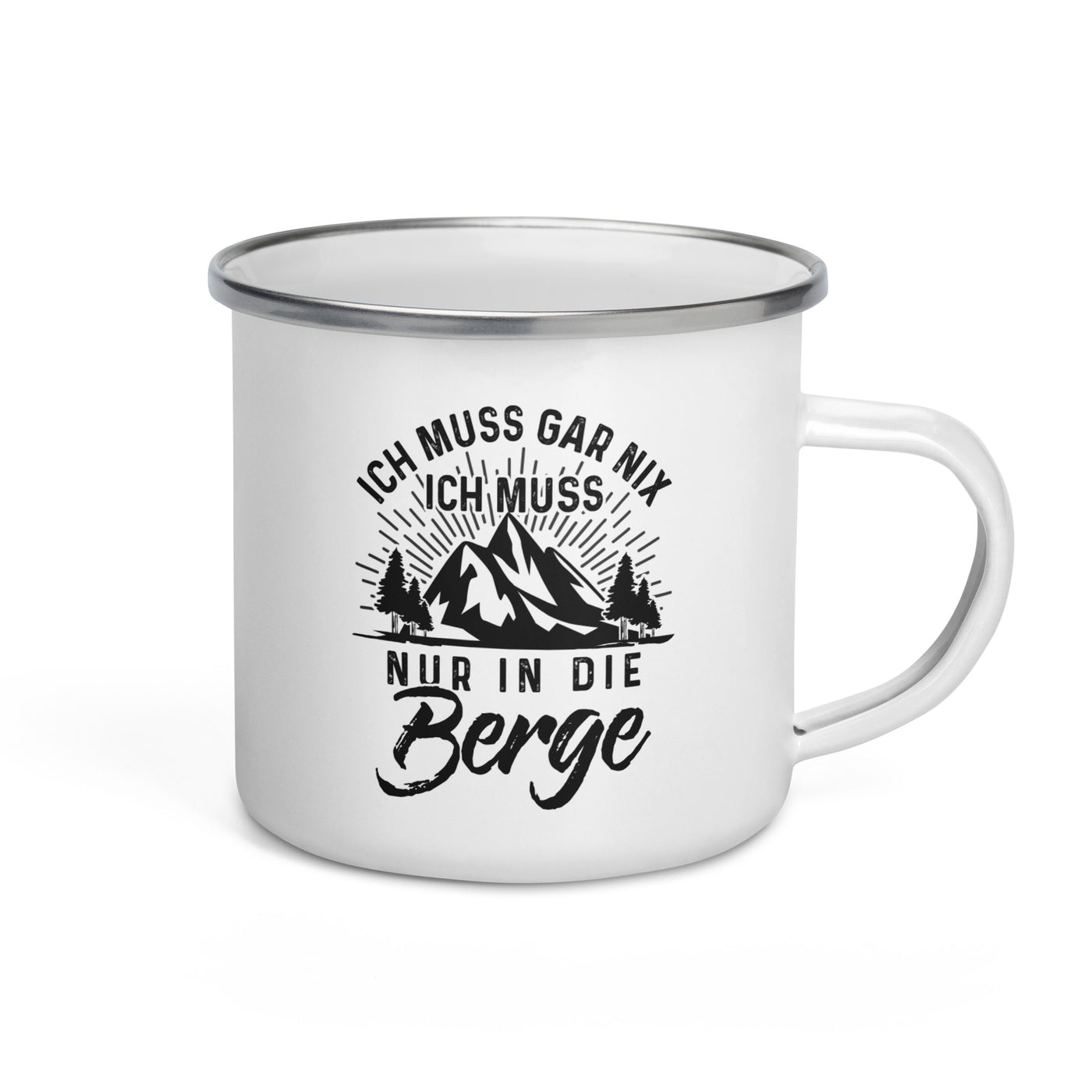 Ich Muss Nur In Die Berge - Emaille Tasse berge wandern Default Title