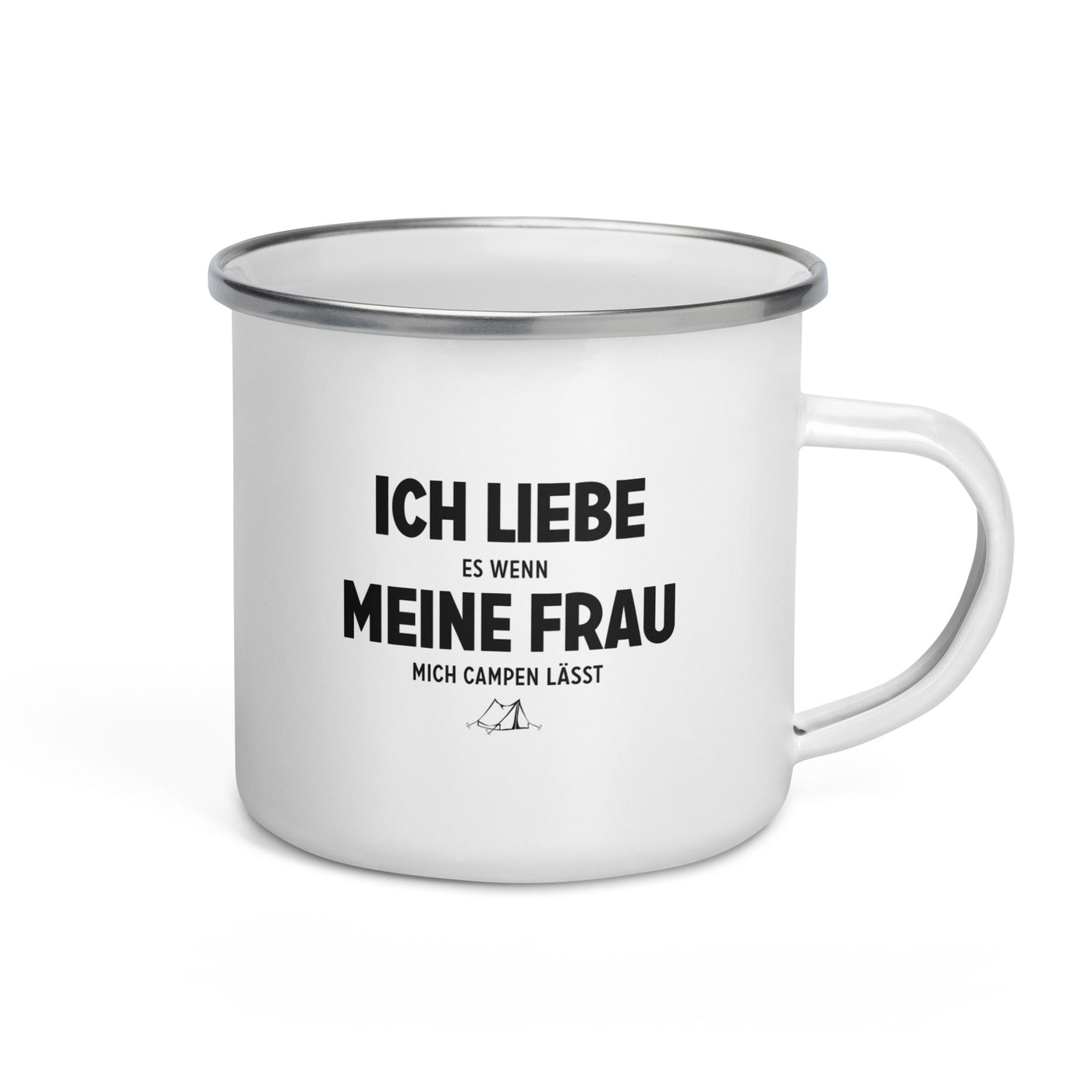 Ich Liebe Es Wenn Meine Frau Mich Campen Lasst - Emaille Tasse camping Default Title