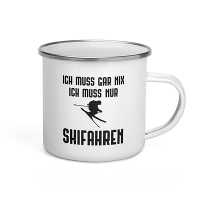 Ich Muss Gar Nix Ich Muss Nur Skifahren - Emaille Tasse ski Default Title