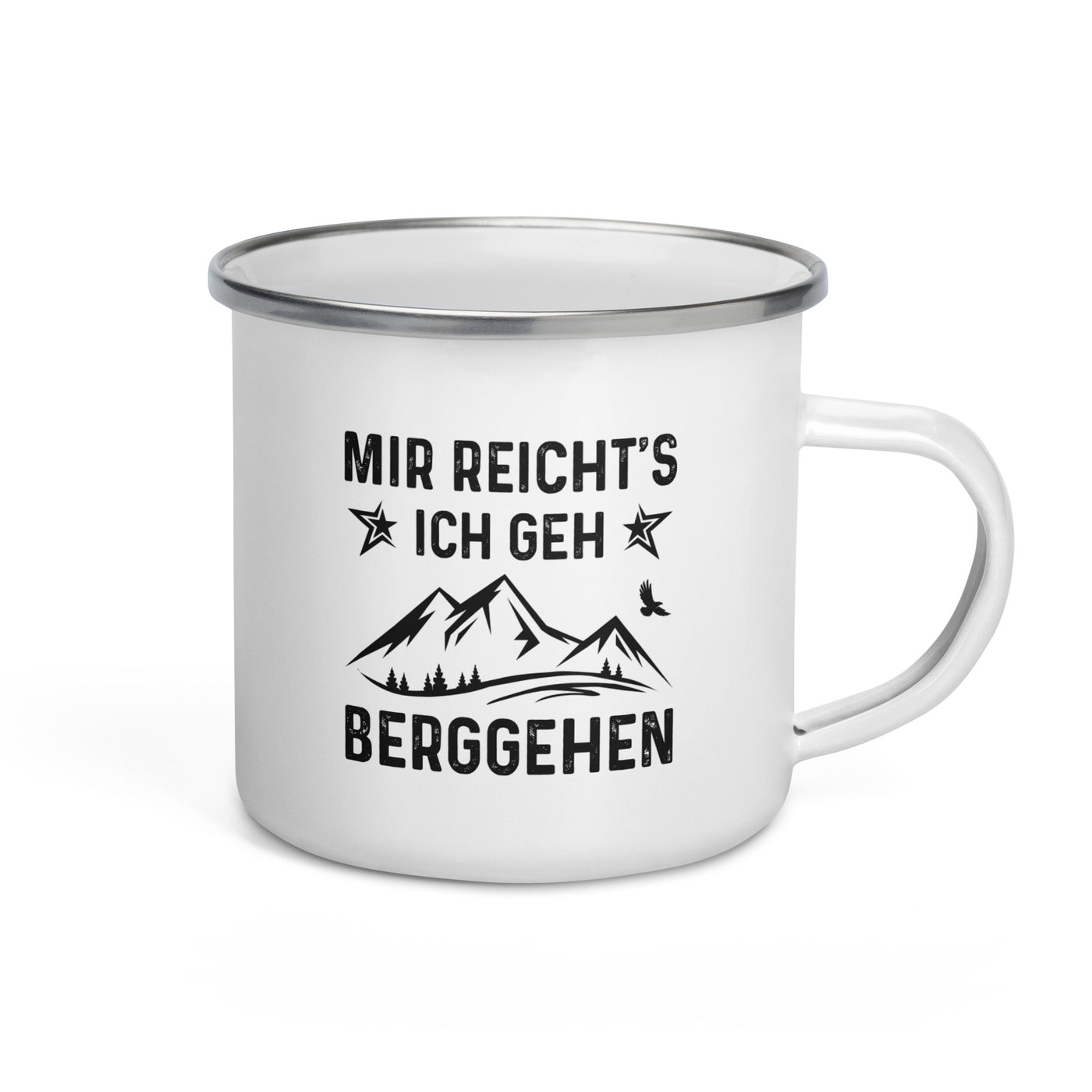 Mir Reicht'S Ich Gen Berggehen - Emaille Tasse berge Default Title