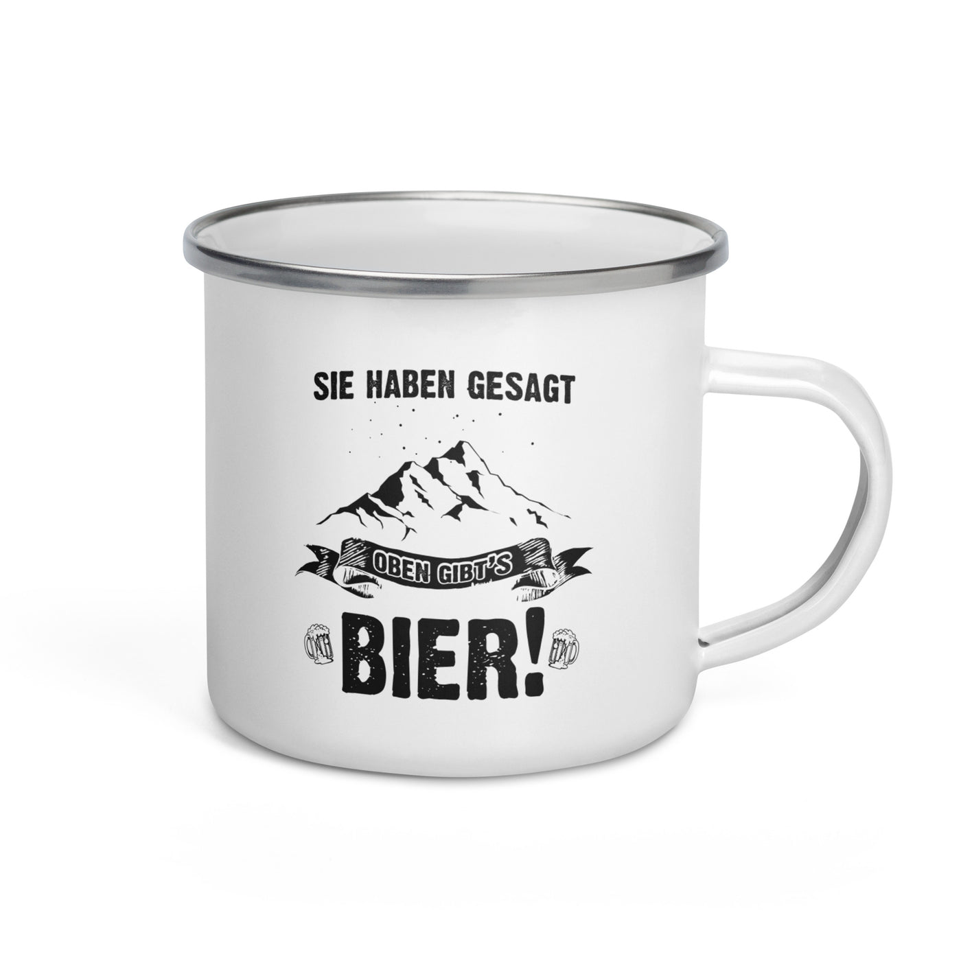 Sie Haben Gesagt Oben Gibts Bier - Emaille Tasse berge wandern Default Title