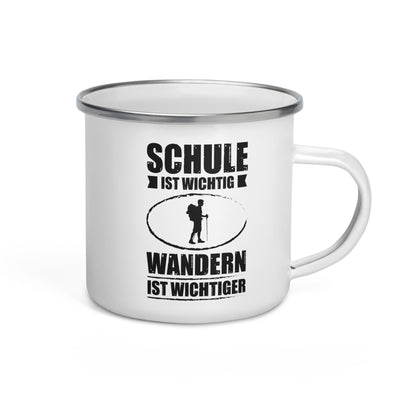 Schule Ist Wichtig Wandern Ist Wichtiger - Emaille Tasse wandern Default Title