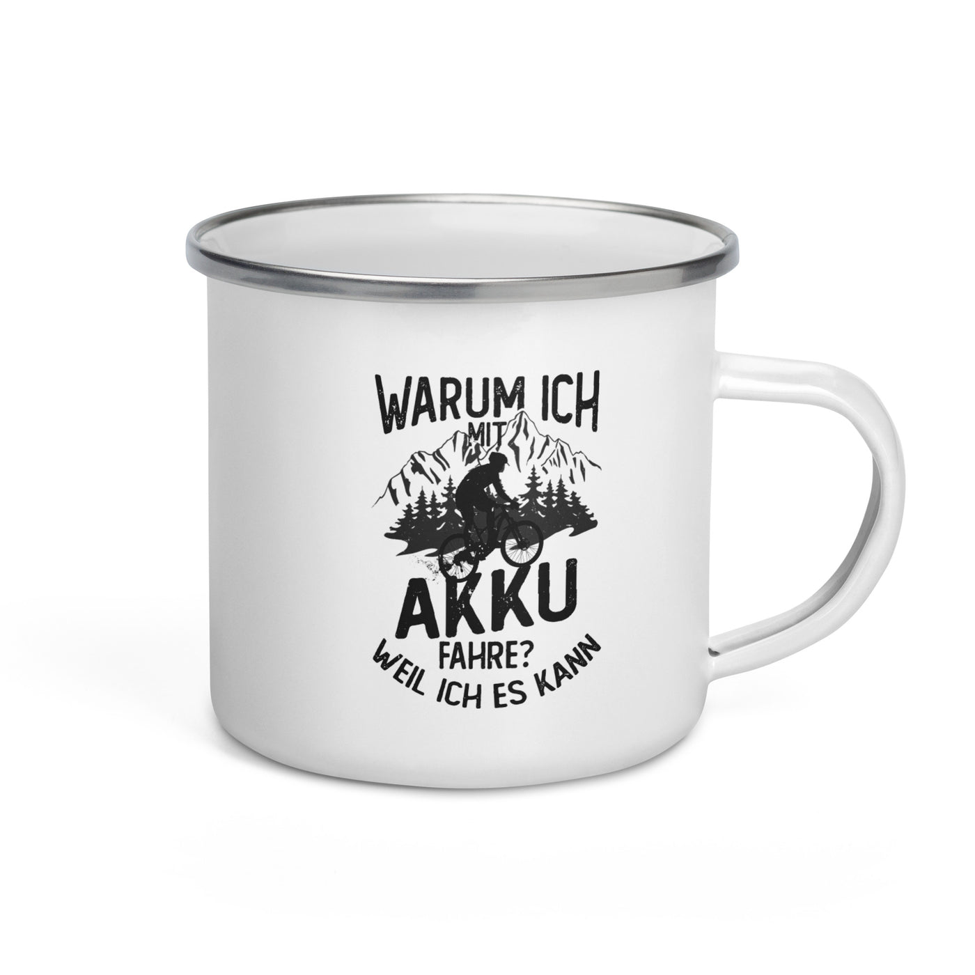 Warum Ich Mit Akku Fahre - Weil Ich Kann - Emaille Tasse e-bike Default Title