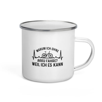 Warum Ich Ohne Akku Fahre Weil Ich Es Kann 1 - Emaille Tasse fahrrad Default Title