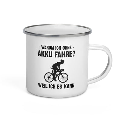 Warum Ich Ohne Akku Fahre Weil Ich Es Kann 2 - Emaille Tasse fahrrad Default Title