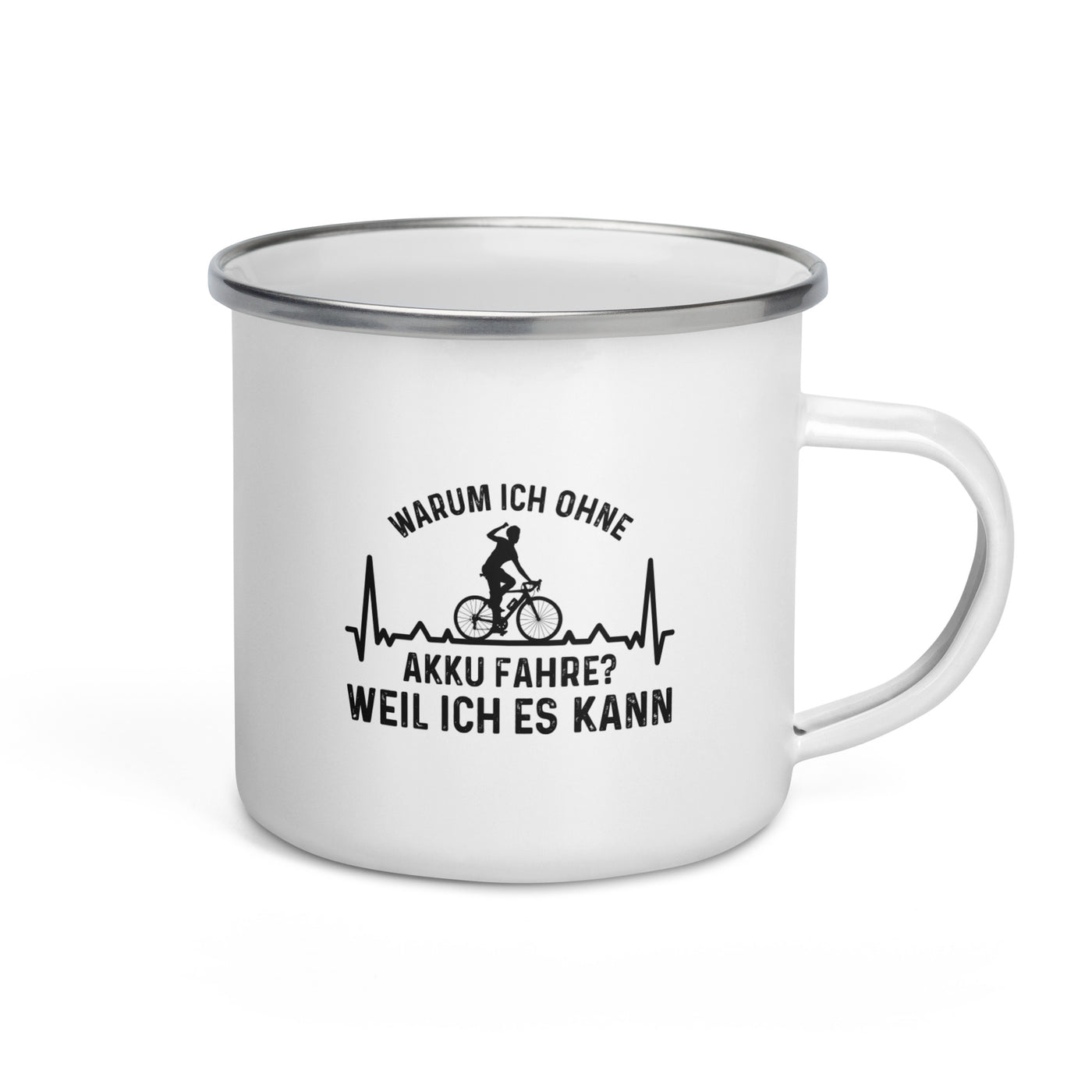 Warum Ich Ohne Akku Fahre Weil Ich Es Kann 3 - Emaille Tasse e-bike Default Title