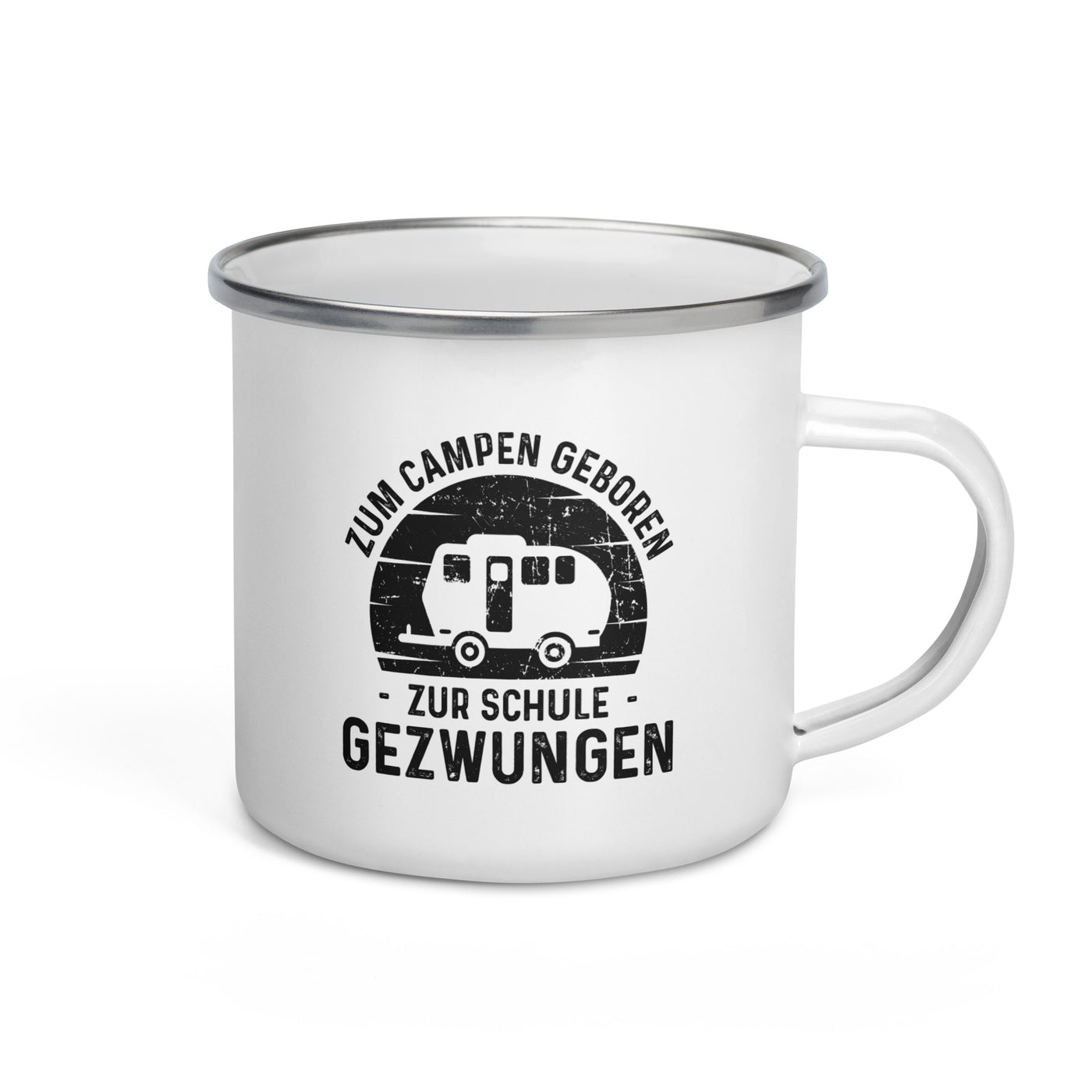 Zum Campen Geboren Zur Schule Gezwungen - Emaille Tasse camping Default Title