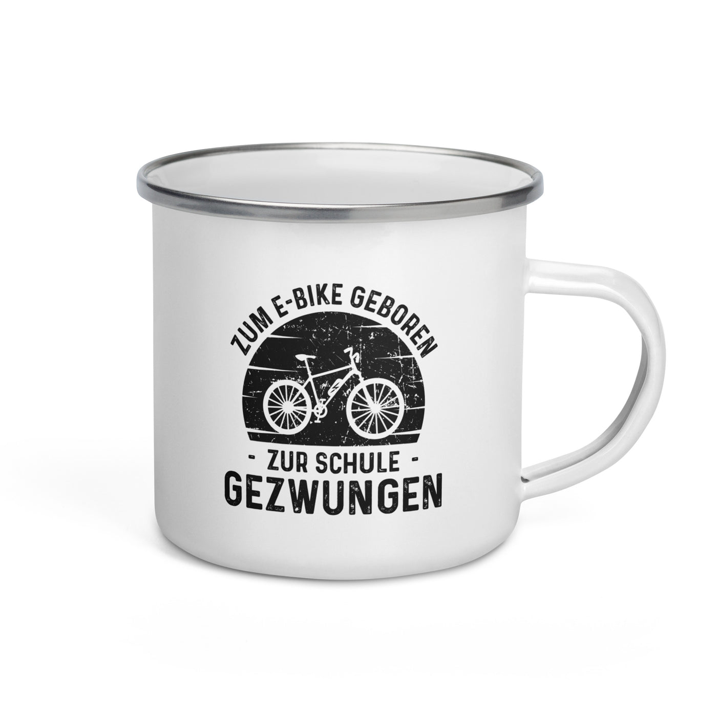 Zum E-Bike Geboren Zur Schule Gezwungen - Emaille Tasse e-bike Default Title