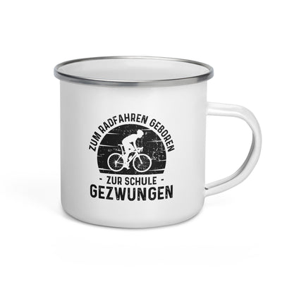 Zum Radfahren Geboren Zur Schule Gezwungen - Emaille Tasse fahrrad Default Title