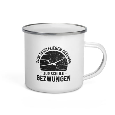 Zum Segelfliegen Geboren Zur Schule Gezwungen - Emaille Tasse berge Default Title