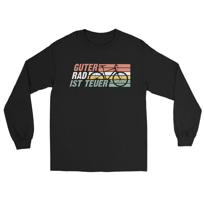 Guter Rad ist teuer - Herren Longsleeve fahrrad mountainbike Schwarz