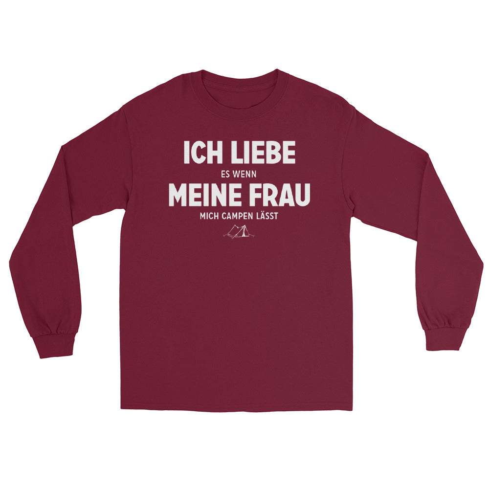 Ich Liebe Es Wenn Meine Frau Mich Campen Lasst - Herren Longsleeve camping xxx yyy zzz Maroon