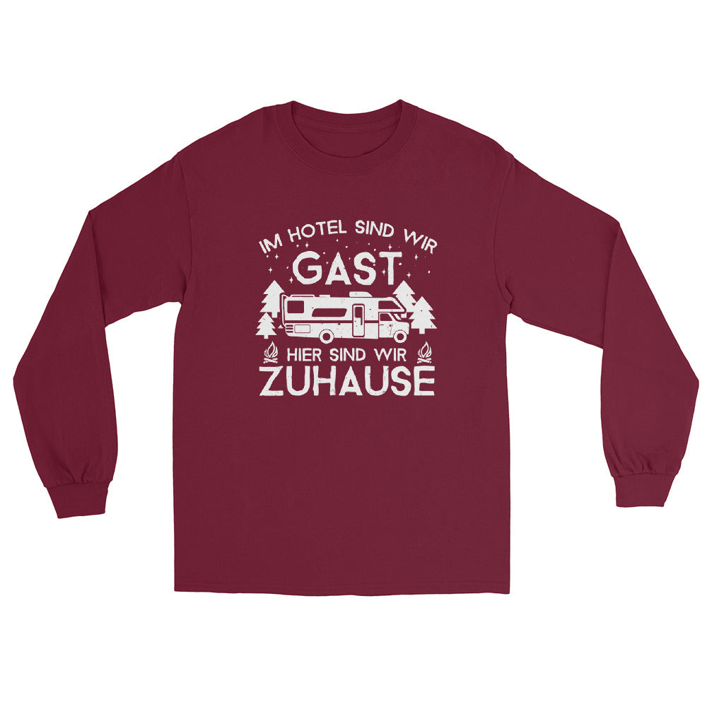 Im Hotel zu Gast - Hier zuhause - Herren Longsleeve camping xxx yyy zzz Maroon