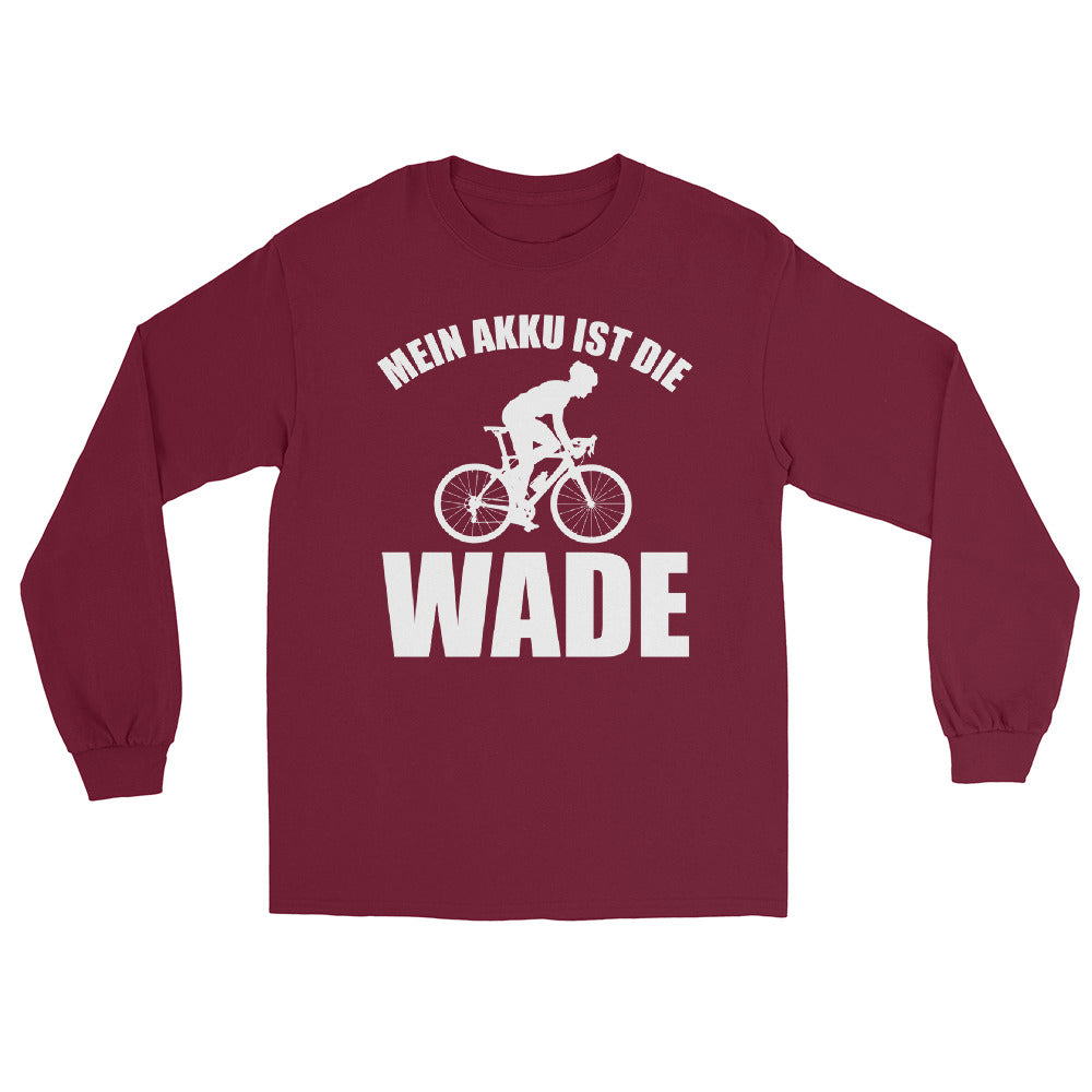 Mein Akku Ist Die Wade 2 - Herren Longsleeve fahrrad xxx yyy zzz Maroon