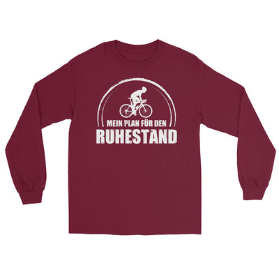 Mein Plan Fur Den Ruhestand 1 - Herren Longsleeve fahrrad xxx yyy zzz Maroon