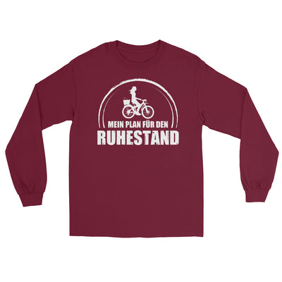 Mein Plan Fur Den Ruhestand 2 - Herren Longsleeve fahrrad xxx yyy zzz Maroon