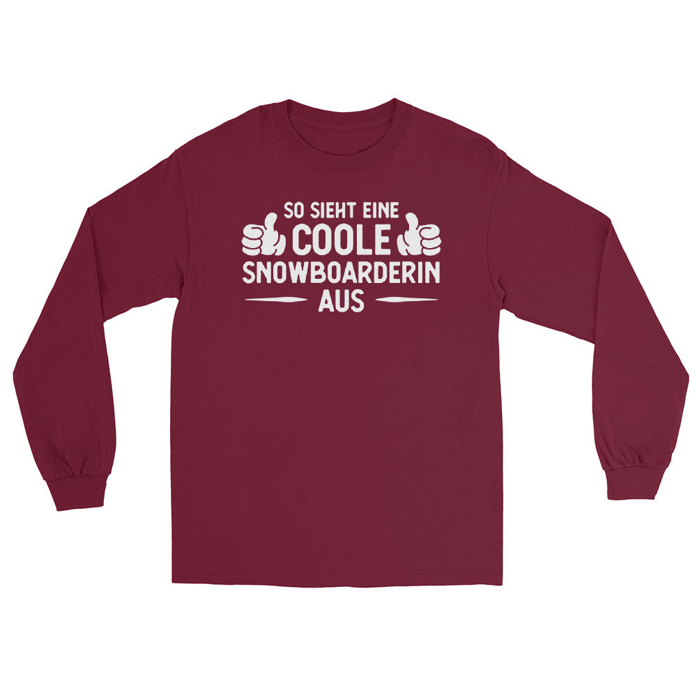 So Sieht Eine Coole Snowboarderin Aus - Herren Longsleeve snowboarden xxx yyy zzz Maroon