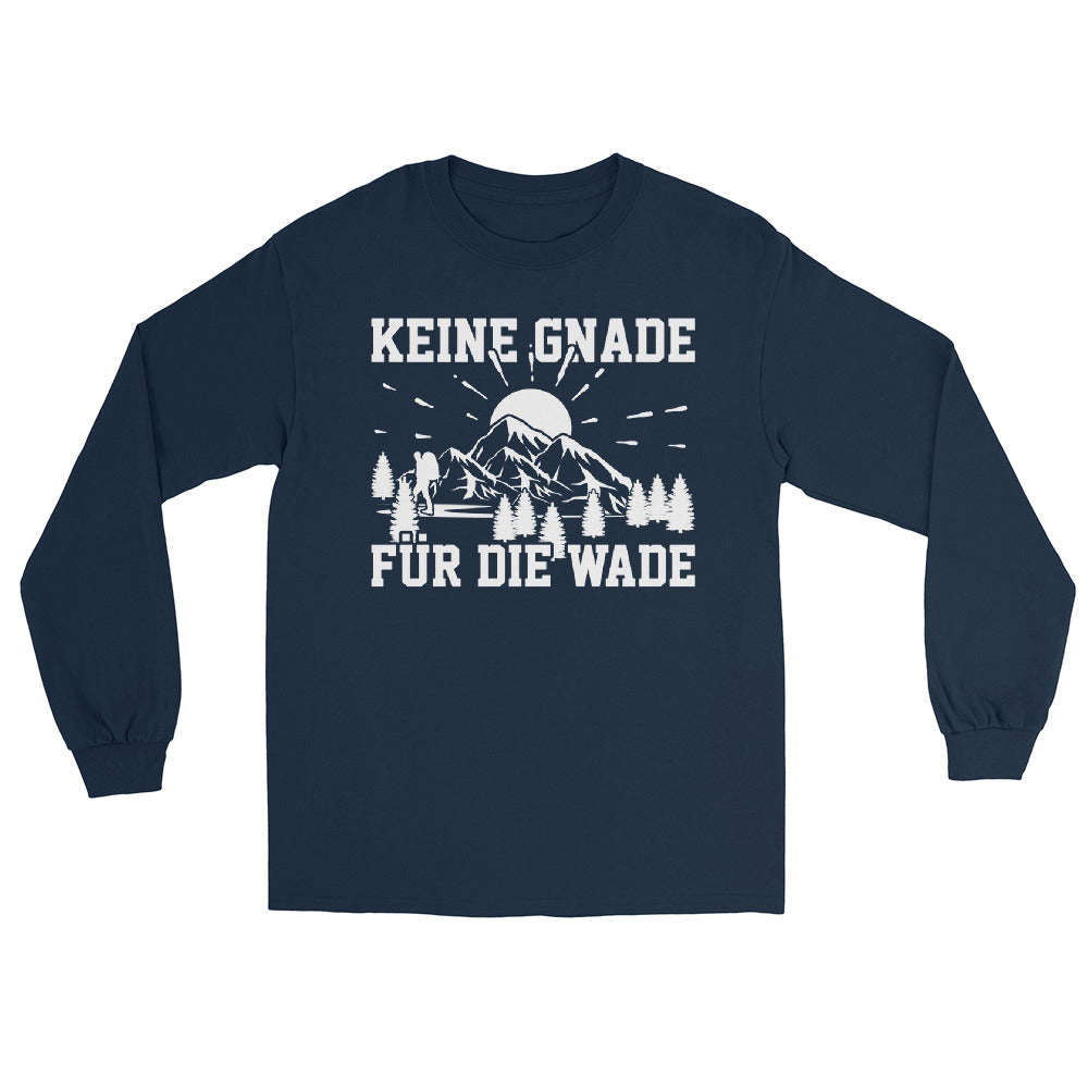 Keine Gnade für die Wade - Herren Longsleeve wandern xxx yyy zzz Navy