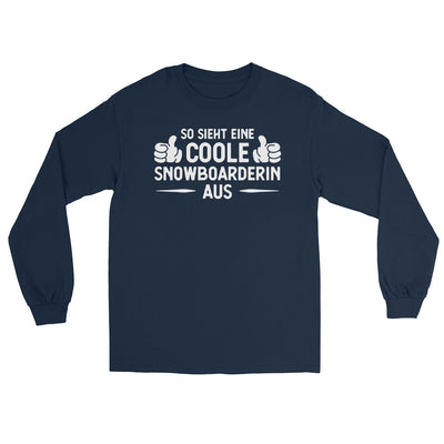 So Sieht Eine Coole Snowboarderin Aus - Herren Longsleeve snowboarden xxx yyy zzz Navy